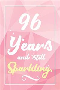 96 Years And Still Sparkling
