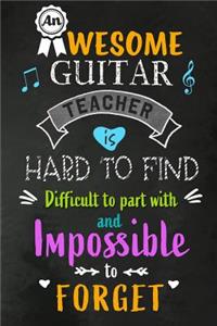 An Awesome Guitar Teacher is Hard to Find