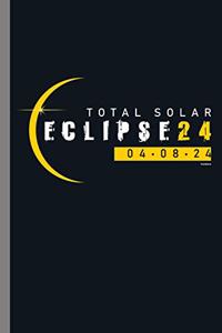 Total solar Eclipse 24 04-08-24