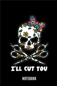 I'll cut you - Notebook