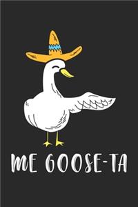 Me Goose-Ta