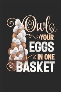 Owl Your Eggs in One Basket
