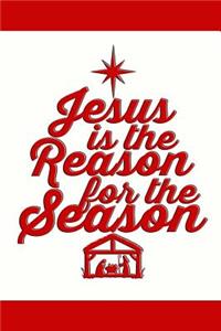 Jesus Is the Reason for the Season