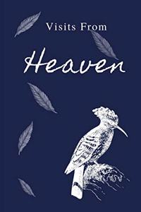 Visits From Heaven