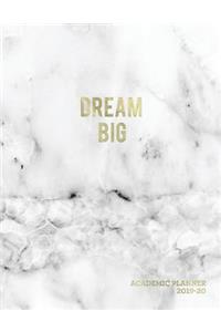 Dream Big Academic Planner 2019-20