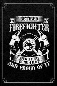 Retired Firefighter Been There Done That And Proud Of It