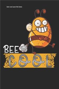 bee cool save the bees