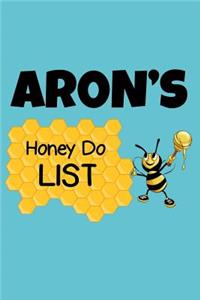 Aron's Honey Do List