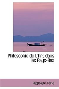 Philosophie de L'Art Dans Les Pays-Bas