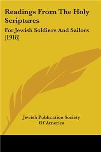 Readings From The Holy Scriptures