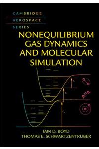 Nonequilibrium Gas Dynamics and Molecular Simulation