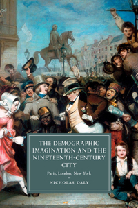 Demographic Imagination and the Nineteenth-Century City