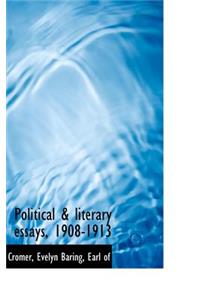 Political & Literary Essays, 1908-1913