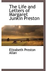 Life and Letters of Margaret Junkin Preston