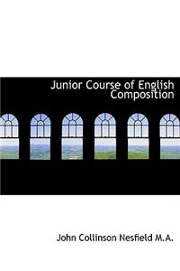 Junior Course of English Composition