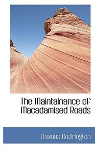 The Maintainance of Macadamised Roads