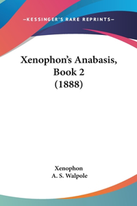 Xenophon's Anabasis, Book 2 (1888)
