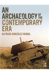 Archaeology of the Contemporary Era