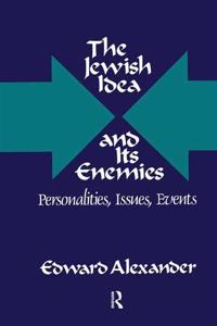 Jewish Idea and Its Enemies