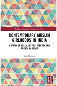 Contemporary Muslim Girlhoods in India