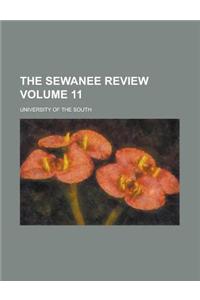 The Sewanee Review Volume 11