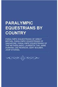 Paralympic Equestrians by Country