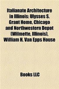 Italianate Architecture in Illinois