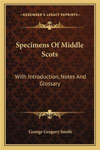 Specimens of Middle Scots