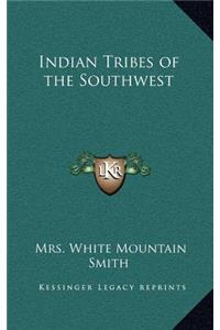 Indian Tribes of the Southwest