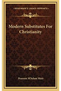 Modern Substitutes for Christianity