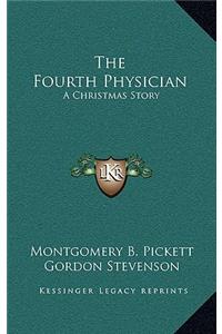 The Fourth Physician