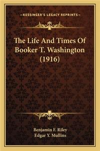 Life And Times Of Booker T. Washington (1916)