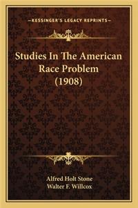 Studies In The American Race Problem (1908)