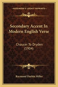 Secondary Accent in Modern English Verse