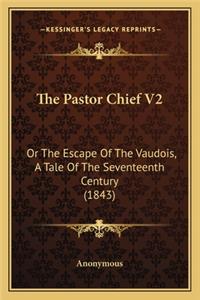 Pastor Chief V2