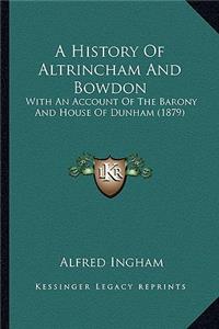 A History Of Altrincham And Bowdon