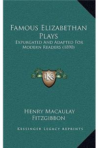 Famous Elizabethan Plays