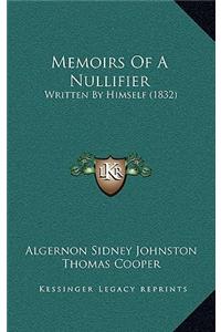 Memoirs Of A Nullifier