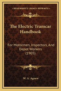 The Electric Tramcar Handbook