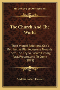 The Church And The World