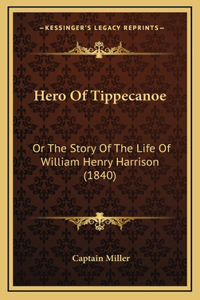 Hero Of Tippecanoe