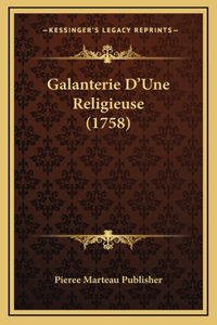 Galanterie D'Une Religieuse (1758)