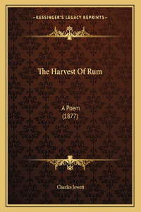 Harvest Of Rum