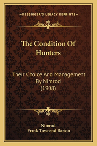 The Condition Of Hunters