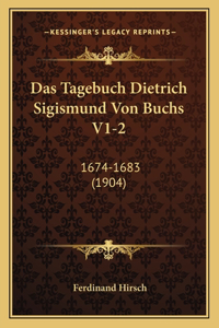 Tagebuch Dietrich Sigismund Von Buchs V1-2