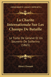 Charite Internationale Sur Les Champs De Bataille