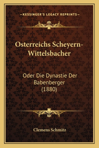 Osterreichs Scheyern-Wittelsbacher