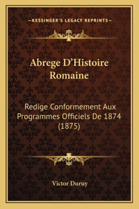 Abrege D'Histoire Romaine