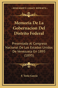 Memoria De La Gobernacion Del Distrito Federal