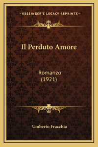 Il Perduto Amore